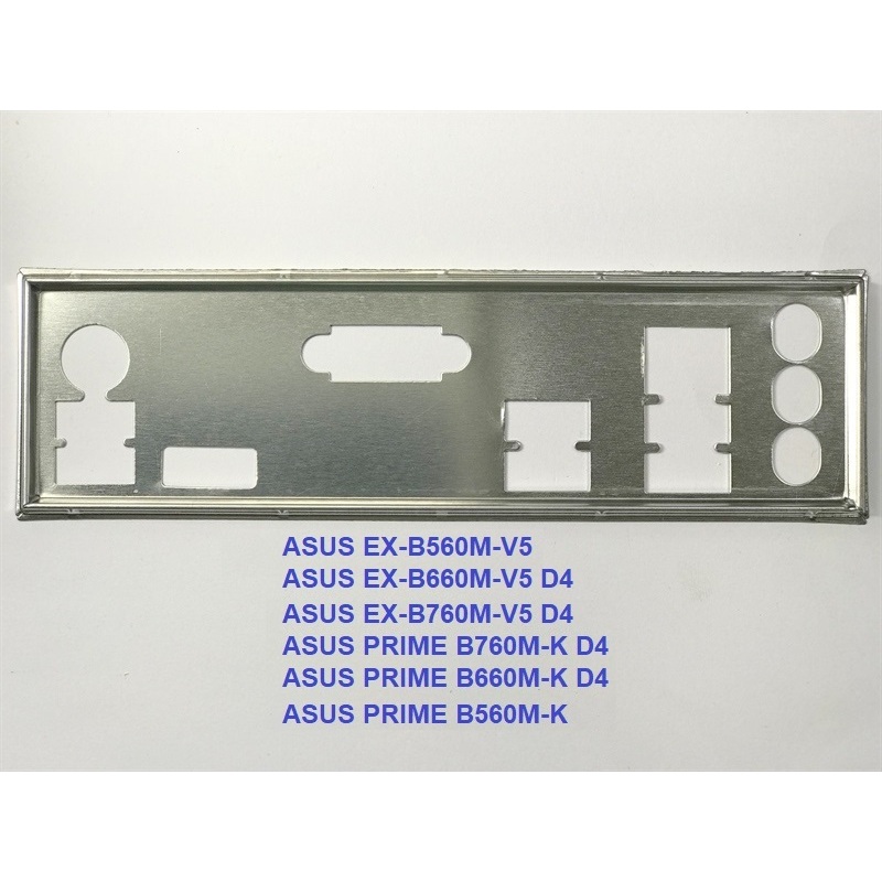 FE chặn main  ASUS PRIME B760M-K D4 (Mainboard IO Shield: 174)