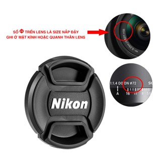 Nắp lens Nikon phi 49mm, 52mm, 55mm, 58mm, 62mm, 67mm, 72mm, 77mm, 82mm