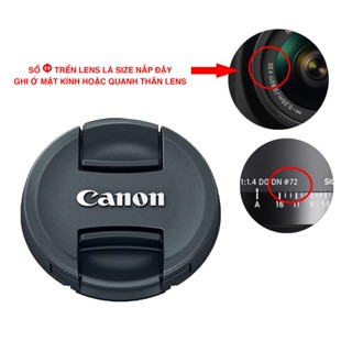 Nắp lens Canon 43mm, 49mm, 52mm, 55mm, 58mm, 62mm, 67mm, 72mm, 77mm, 82mm đủ size thay thế