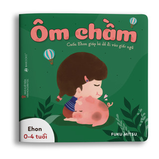 Sách ehon - ôm chầm - dành cho trẻ từ 0 - 4 tuổi