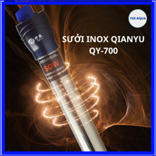  Sưởi Bể Cá Inox QianYu QY-700   50W 100W 200W 300W 500W  An Toàn Cho Cá Dành Cho Bể Thuỷ Sinh Bể Cá Cảnh 