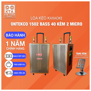 Loa kéo karaoke ONTEKCO 1502 Bass 40 Tặng 2 mic không dây chống hú và  PartyBox 8312 600W 3 Bass 20cm 2 Treble kèm 2 mic