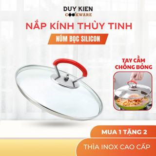 Nắp Vung Kính Đậy Nồi Chảo Kết Hợp Núm Cầm INOX Dạng Que Bọc Silicon Cách Nhiệt Cao Cấp