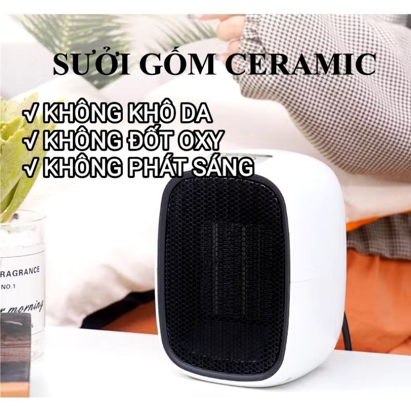 Quạt sưởi gốm ceramic, máy sưởi mini cao cấp không khô da, không đốt oxi an toàn