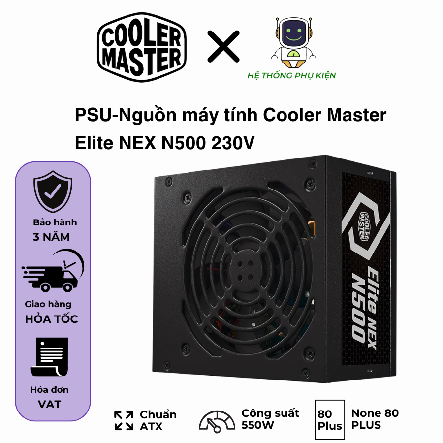 Nguồn Máy Tính Cooler Master Elite NEX N500 230V, Công Suất 500W, Active PFC - Bảo Hành 3 Năm