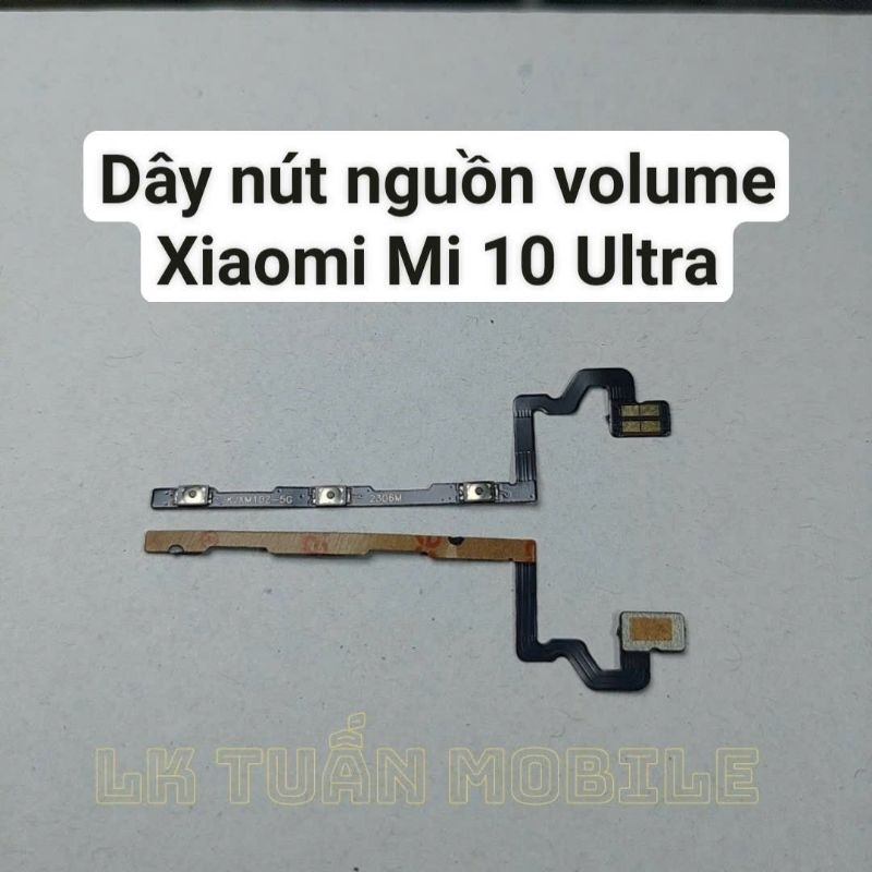 Dây nút nguồn volume ch0 Mi 10 Ultra/ ch0 10 Ultra