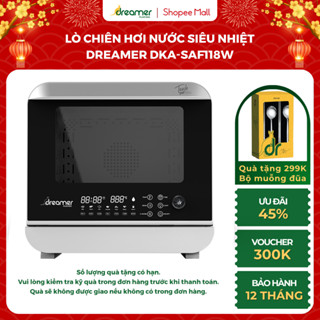 Lò Chiên Hơi Nước Siêu Nhiệt DREAMER DKA-SAF118W Dung Tích thực 18L, chiên không dầu, hấp, nướng, ủ sữa chua, tự vệ sinh