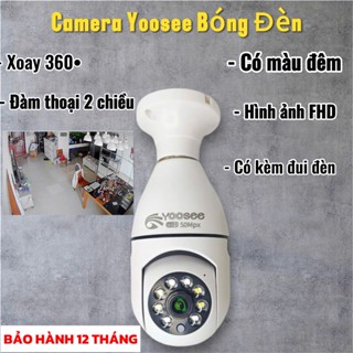 Camera WIFI YOOSEE Chui Bóng Đèn FHD, Ban Đêm Có Màu,Đàm Thoại 2 Chiều,Xoay 360 Độ