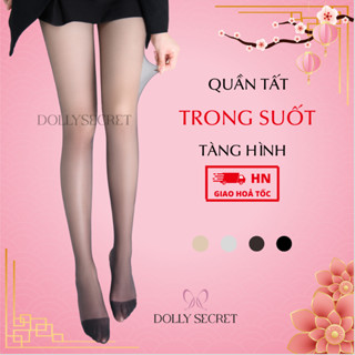 Quần Tất Tàng Hình Trong Suốt Thật Chân DOLLY SECRET Quần Tất Siêu Mỏng Che Khuyết Điểm Chân T39