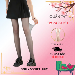 Quần Tất Lụa Trong Suốt DOLLY SECRET T39 Quần Tất Tàng Hình Siêu Mỏng, Siêu Thật Chân