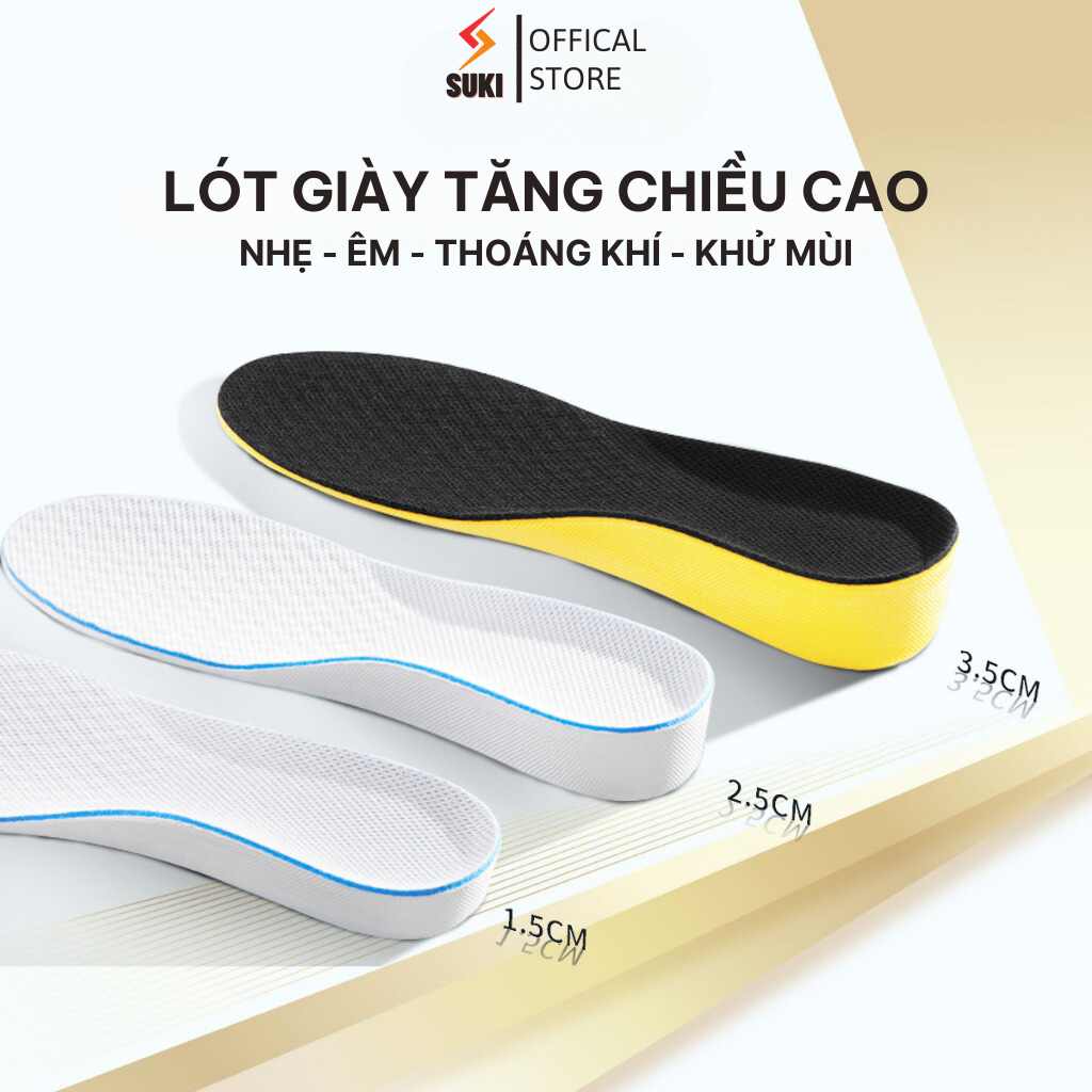Cặp lót giày tăng chiều cao cao su độn đế tăng 1.5cm, 2.5cm, 3.5cm nguyên bàn chân - khử mùi thoáng khí chống hôi chân