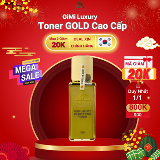  {Chính Hãng 100%} Toner GiMi Luxury Gold cấp ẩm dưỡng trắng da   30ml  giúp se khít chân lông 