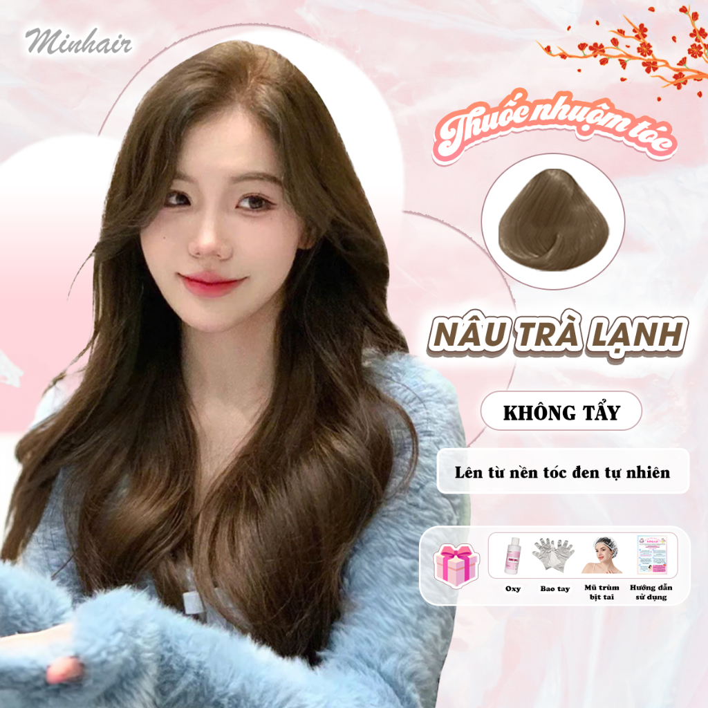 Thuốc Nhuộm Tóc Màu NÂU TRÀ LẠNH Cực Sáng Da, Không Cần Tẩy Tóc Minhair