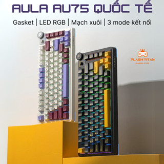 Bàn phím cơ không dây AULA AU75 - 3 mode kết nối tiện lợi - LED RGB nhiều chế độ - Hỗ trợ hotswap