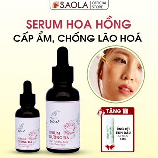 Serum Cấp Ẩm SAOLA, Thuần Chay, dưỡng ẩm, giảm thâm, sáng da, tinh chất Hoa Hồng, Dầu Chùm Ngây