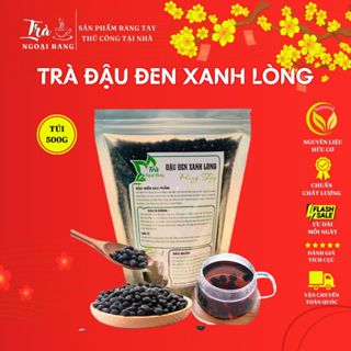 Trà đậu đen xanh lòng đã rang Trà Ngoại Rang thanh lọc cơ thể, mát gan, giải nhiệt (túi 500g) Tea Nước Trà Chè