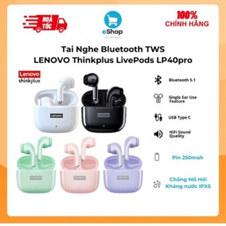  Tai Nghe Bluetooth TWS LENOVO Thinkplus LivePods LP40pro - Bluetooth 5.1 Kháng Nước IPX5 