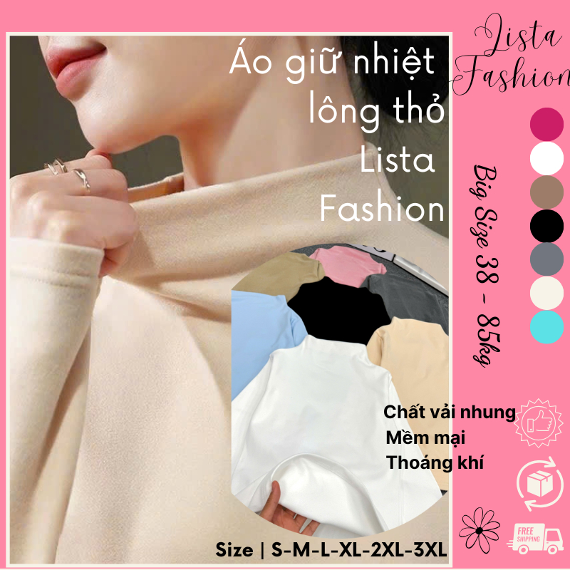 [ Bigsize 35 - 85kg ] áo giữ nhiệt Lista len lông thỏ 280GSM .dày dặn mềm mịn giữ ấm cơ thể tốt . ( Mã 4 ) | BigBuy360 - bigbuy360.vn