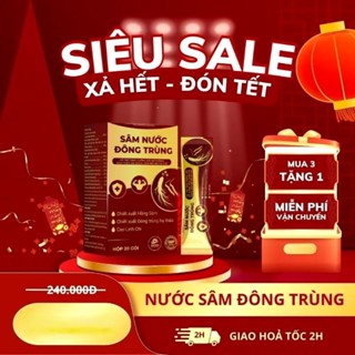 Sâm nước đông trùng, chiết xuất hồng sâm Hàn Quốc giúp bồi bổ sức khỏe, giúp ăn ngon ngủ tốt, tăng cường sức đề kháng