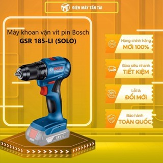 [GIAO HÀNG TOÀN QUỐC] Máy khoan vặn vít pin Bosch GSR 185-LI (SOLO) (không kèm pin và sạc)