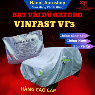 Bạt Phủ ô Tô Vinfast VF3 Chất Liệu Vải Dù OXFORD Cao Cấp Bảo Vệ Xe Trước Nắng Nóng, Mưa Gió