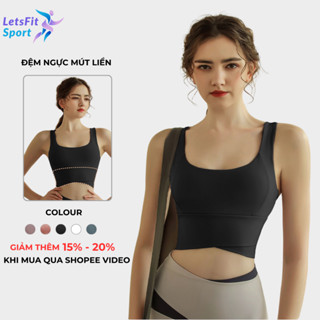 Áo Bra Tập Gym Yoga Nữ Mút Đúc Chống Xệ LETSFIT SPORT L02AB2 Áo Tập Gym Yoga Nữ Có Mút Ngực Co Dãn
