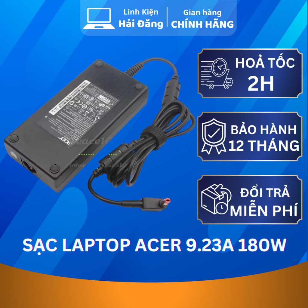 Sạc Laptop Acer 19.5V-9.23A 180W Acer Aspire V17 Nitro Acer Aspire V15 Nitro Acer Predator Helios 30