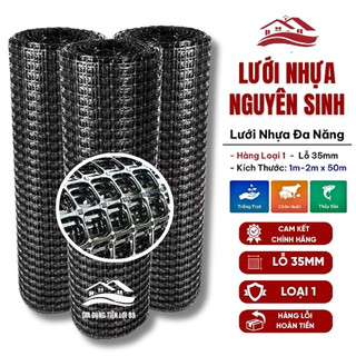 Lưới Nhựa Dẻo Rào Vườn Lỗ 35mm [Loại 1] (Cao 1M -> 2M x Dài 50M) Lưới Nguyên Sinh Rào Chuồng Trại, Sân Vườn Gà, Vịt