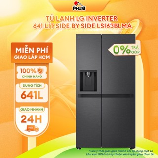 LSI63BLMA Tủ lạnh LG Inverter 641 lít Side By Side LSI63BLMA [MIỄN PHÍ GIAO LẮP HCM]