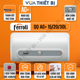 15L 20L 30L | Ferroli QQ AG+ 15 20 30 lít ngang - Bình nóng lạnh gián tiếp nano bạc evo se si chống giật ELCB 2500w