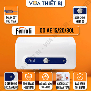 15L 20L 30L | Ferroli QQ AE 15 20 30 lít ngang - Bình nóng lạnh gián tiếp chống giật ELCB evo 2500w