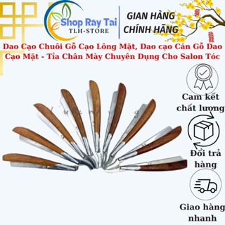 Dao Cạo Chuôi Gỗ Cạo Lông Mặt, Dao cạo Cán Gỗ Dao Cạo Mặt - Tỉa Chân Mày Chuyên Dụng Cho Salon Tóc