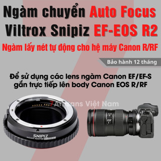 Ngàm chuyển AF Auto Focus Viltrox Snipiz EF-EOS R2 (EF-RF) cho ống kính Canon EF/EF-S dùng cho máy ảnh ngàm R/RF