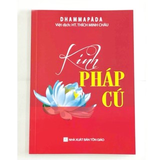 Sách - Kinh Pháp Cú - HT. Thích Minh Châu [ Bìa Đỏ ]