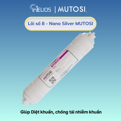 Lõi lọc chức năng Mutosi số 7/8/9 - Lõi Nanosilver (Nano bạc) - Diệt khuẩn, chống tái nhiễm khuẩn