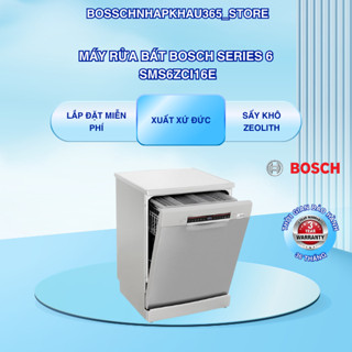 Máy Rửa Chén Bosch SMS6ZCI16E – Series 6 – Sấy Khô Hoàn Toàn – 8 Chương Trình Cài Đặt Sẵn- Bossch365