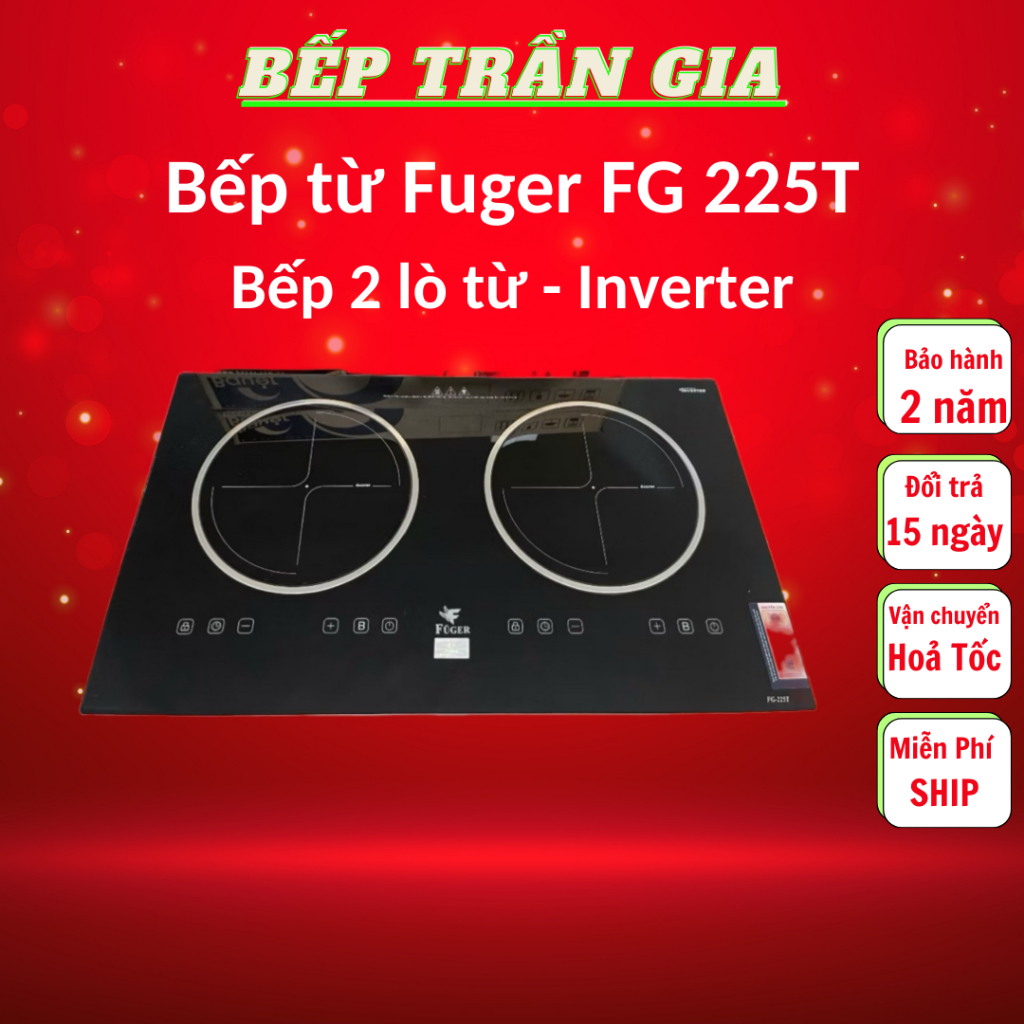 Bếp từ đôi FUGER FG 225T | Bảo hành chính hãng 2 năm | An toàn dễ sử dụng