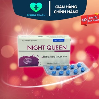  Viên uống dưỡng tâm an thần giảm lo âu khó   mất ngủ nguồn gốc dược liệu Night Queen  Dược Hậu Giang - DHG Pharma  