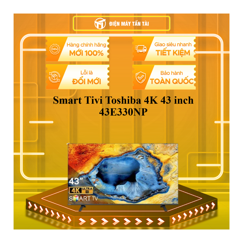 43E330NP - Smart Tivi Toshiba 4K 43 inch 43E330NP - Độ phân giải 4K (UHD) - HÀNG CHÍNH HÃNG
