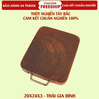  Thớt gỗ nghiến Tây Bắc Tròn vuông Full size để băm chặt đồ ăn. Cam kết không nứt không mủn 