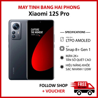 Điện thoại Xiaomi Mi 12S Pro rom quốc tế RAM 8/256GB chip Snapdragon 8+ Gen 1 màn LTPO AMOLED 2K+ 120Hz pin 4600 mAh