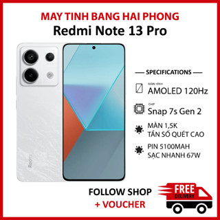 Điện thoại Xiaomi Redmi Note 13 Pro rom quốc tế RAM 8/128GB chip Snapdragon 7s Gen 2 màn 120Hz camera 200MP