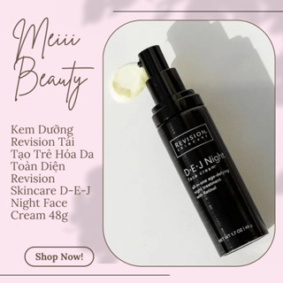 Kem Dưỡng Revision Tái Tạo Trẻ Hóa Da Toàn Diện Revision Skincare D-E-J Night Face Cream 48g