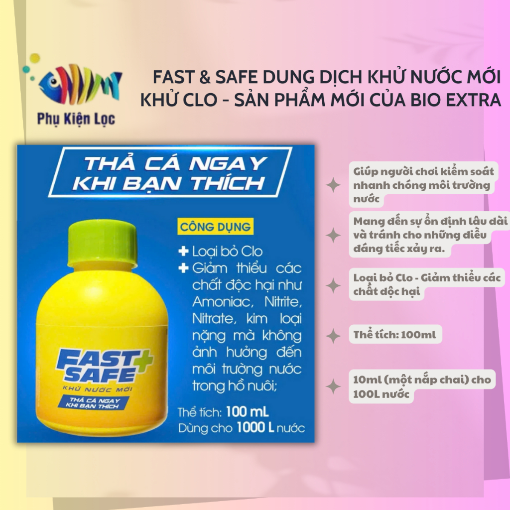 FAST & SAFE Dung Dịch Khử Nước Mới khử Clo - Sản phẩm mới của Bio Extra