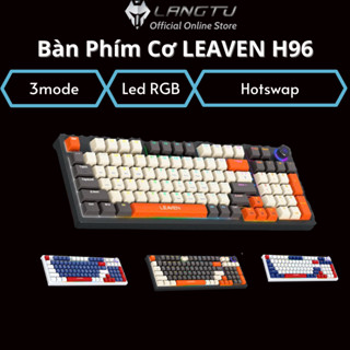 Bàn phím cơ không dây LEAVEN H96 - Hỗ trợ hotswap - 3 chế độ kết nối - Led nhiều màu sắc