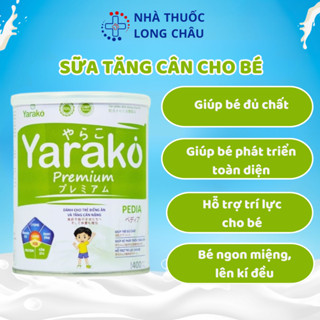  Sữa Tăng Cân Cho Bé YARAKO PREMIUM PEDIA Dành Cho Bé Biếng Ăn Hỗ Trợ Bé Tăng Cân Chuẩn Khoa Học 