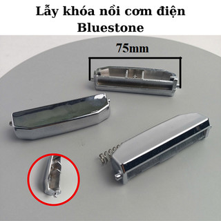 Lẫy khóa nồi cơm điện Bluestone
