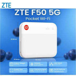  Bộ Phát WiFi 5G ZTE F50 tốc độ dowload 1.6Gbps Upload 225Mbps 