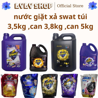 #nước giặt xả swat can 5kg , can 3,8kg ,túi 3,5kg