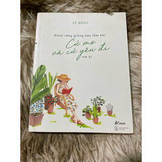 Sách - Đành Rằng Giông Bão Lắm Khi - Cứ Mơ Và Cứ Yêu Đi Em À ( k seal k quà )